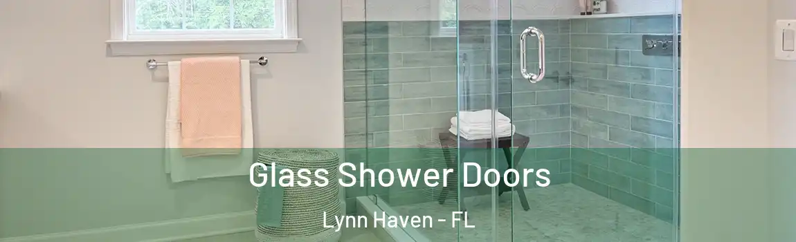 Glass Shower Doors Lynn Haven - FL