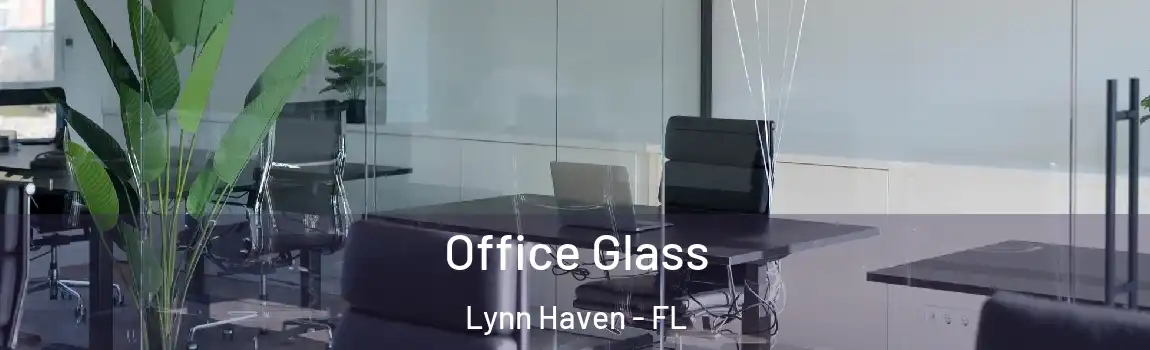 Office Glass Lynn Haven - FL